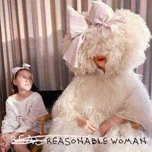 Sia - Reasonable Woman (2024) [Official Digital Download]