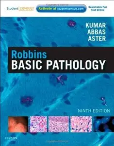 Robbins Basic Pathology, 9th edition (Repost)