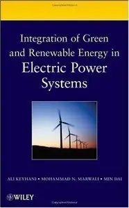 Integration of Green and Renewable Energy in Electric Power Systems (repost)