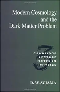 Modern Cosmology & the Dark Matter