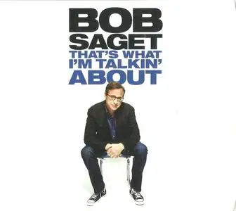 Bob Saget - That's What I'm Talkin' About (2013) {New Wave Dynamics}
