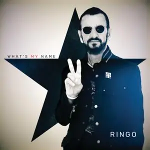 Ringo Starr - What's My Name (2019) [Official Digital Download 24/96]