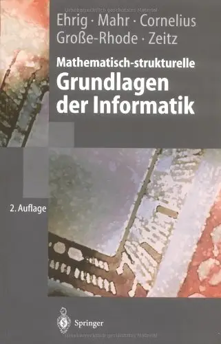 Mathematisch-strukturelle Grundlagen der Informatik