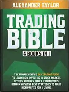 Trading Bible: 4 Books In 1