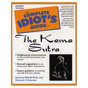 Complete Idiot's Guide to the Kama Sutra