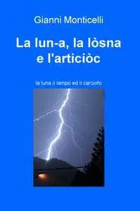 La lun-a, la lòsna e l’articiòc