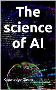 The science of AI