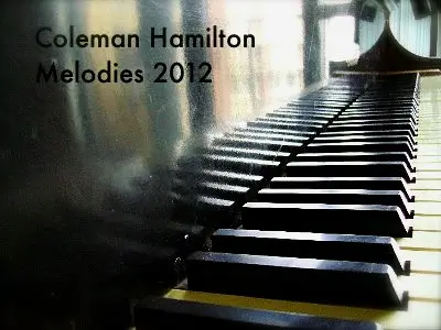 Melodies 2012 (Mixed by: Coleman Hamilton)