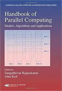 Handbook of Parallel Computing: Models, Algorithms and Applications (repost)