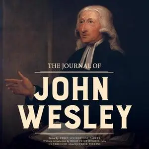 «The Journal of John Wesley» by John Wesley