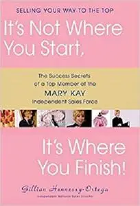It's Not Where You Start, It's Where You Finish!