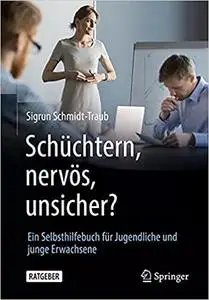 Schüchtern, nervös, unsicher?