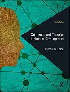 Concepts and Theories of Human Development Ed 4