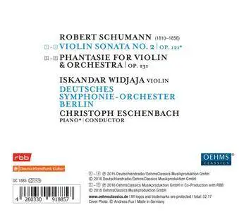 Iskandar Widjaja, & Christoph Eschenbach - Schumann: Violin Sonata No. 2 in D Minor, Op. 121 & Phantasie (2018)