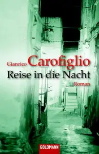 Gianrico Carofiglio - Reise in die Nacht