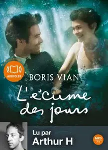 Boris Vian, "L'écume des jours", Audio livre 1CD MP3 (repost)