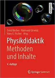 Physikdidaktik | Methoden und Inhalte 4th Edition