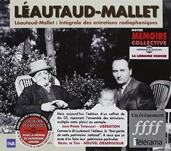 Paul Léautaud, Robert Mallet, "Léautaud - Mallet. Intégrale des entretiens radiophoniques"