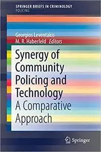 Synergy of Community Policing and Technology: A Comparative Approach