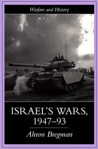 Ahron Bregman - Israel's Wars, 1947-1993