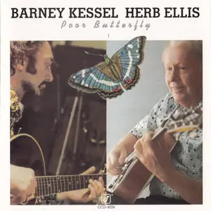 Barney Kessel & Herb Ellis - Poor Butterfly (1977)