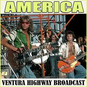 America - Ventura Highway Broadcast (Live) (2020)