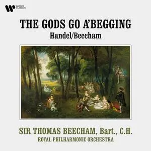 Royal Philharmonic Orchestra-Sir Thomas Beecham - Handel, Beecham: The Gods Go a'Begging (2022) [24/192]