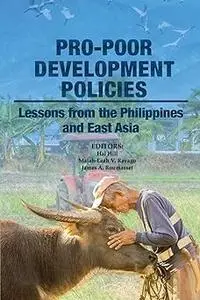 Pro-poor Development Policies: Lessons from the Philippines and East Asia