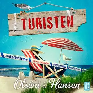 «Turisten» by Micke Hansen,Christina Olséni