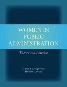 Women In Public Administration: Theory And Practice