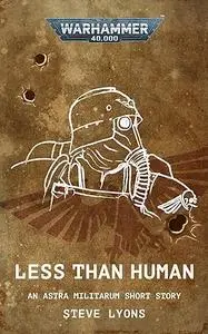 Less Than Human