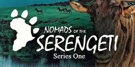 Smithsonian Earth - Nomads of the Serengeti: Series 1 (2018)