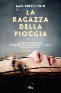 Gabi Kreslehner - La ragazza della pioggia