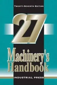 Machinery's Handbook, 27th Edition