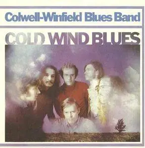 Colwell-Winfield Blues Band - Cold Wind Blues (1968)