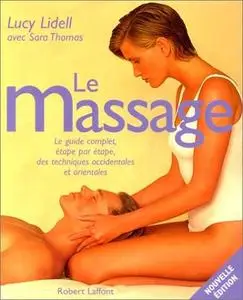 Le guide du massage au quotidien [Repost]