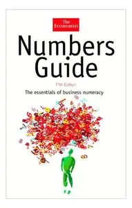 Numbers Guide: Essentials of Business Numeracy, 5 Ed (repost)