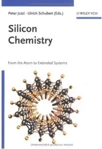 Silicon Chemistry: From the Atom to Extended Systems