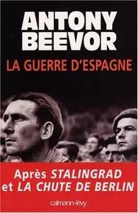 Antony Beevor, "La guerre d'Espagne"