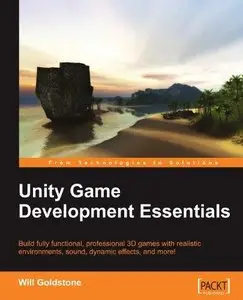 Unity Game Development Essentials (Repost)