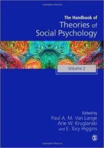 Handbook of Theories of Social Psychology: Volume Two