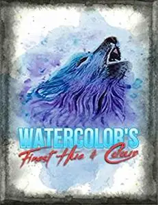 Watercolor's Finest Hue & Colour