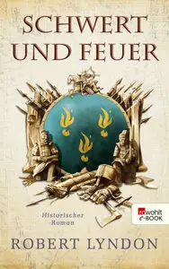 Lyndon, Robert - Schwert und Feuer