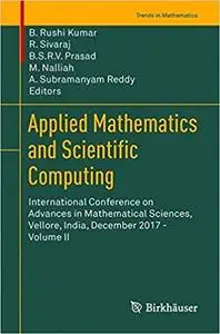 Applied Mathematics and Scientific Computing, Volume II