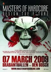 Masters Of Hardcore - Design The Future (2009/DVD5)
