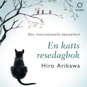 «En katts resedagbok» by Hiro Arikawa