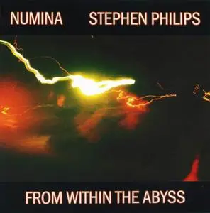 Numina & Stephen Philips - From Within The Abyss (2002)