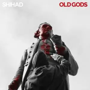 Shihad - Old Gods (2021) [Official Digital Download 24/48]