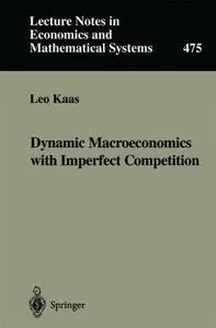Dynamic Macroeconomics with Imperfect Competition