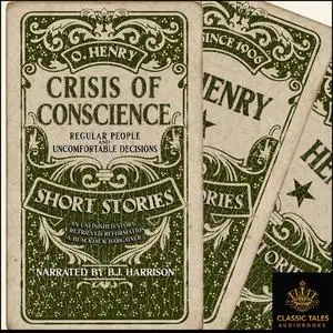 «Crisis of Coscience» by O.Henry
